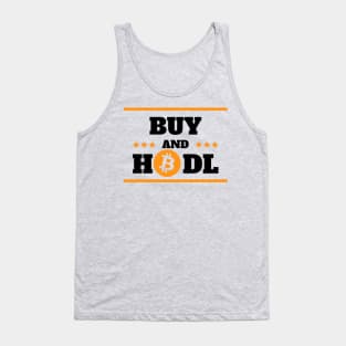 Buy and hodl bitcoin Tank Top